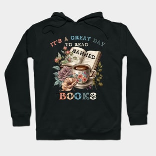 It's a Great Day to Read Banned Books Hoodie